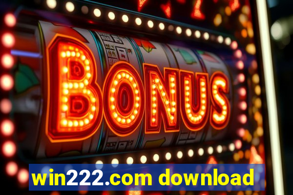 win222.com download